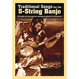 Music Sales Traditional Songs for the 5-String Banjo Banjo Series Softcover