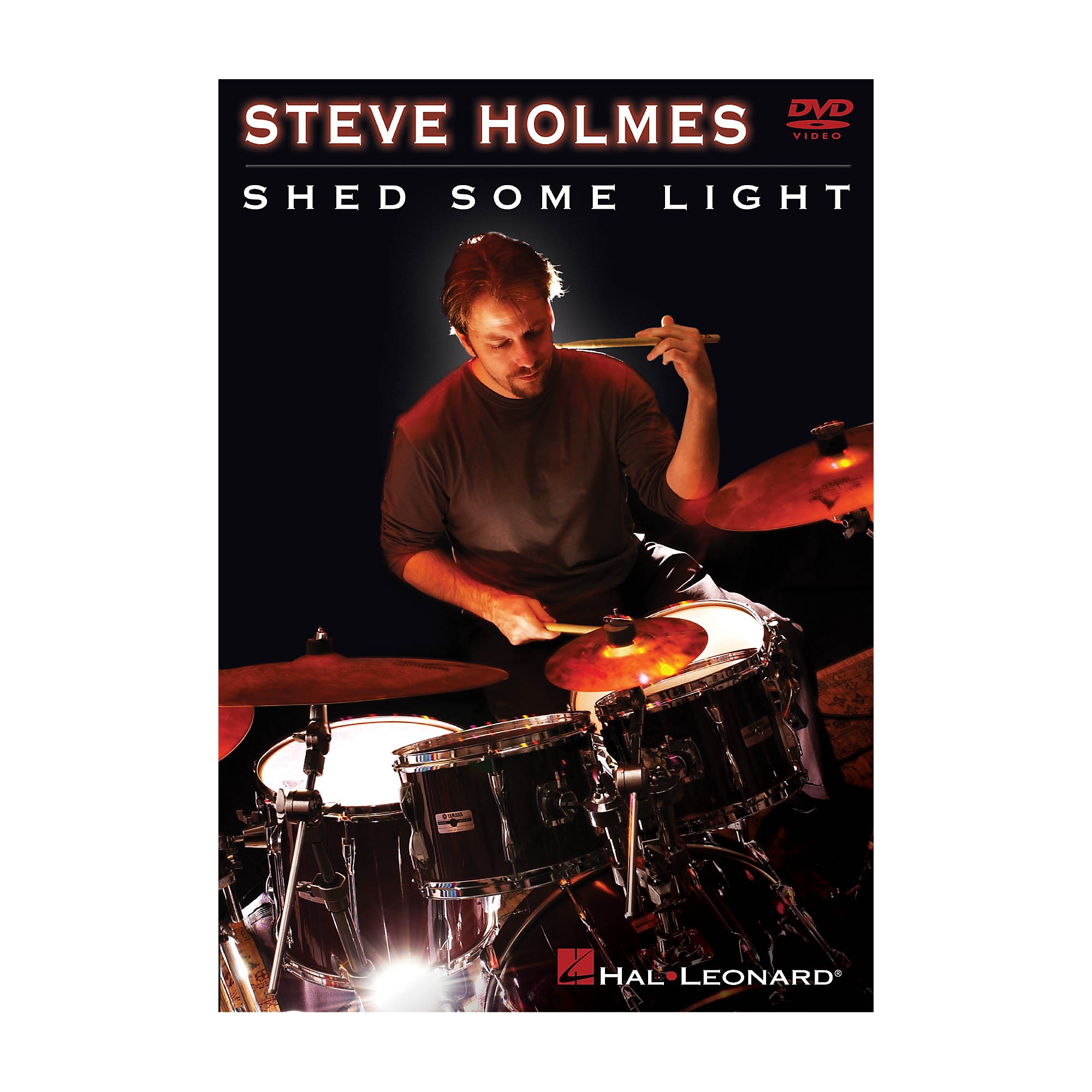 Hal Leonard Steve Holmes - Shed Some Light Instructional/Drum/DVD Series  DVD Performed by Steve Holmes | Guitar Center