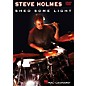 Hal Leonard Steve Holmes - Shed Some Light Instructional/Drum/DVD Series DVD Performed by Steve Holmes thumbnail