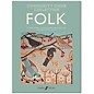 Faber Music LTD Community Choir Collection: Folk Mixed Voices thumbnail