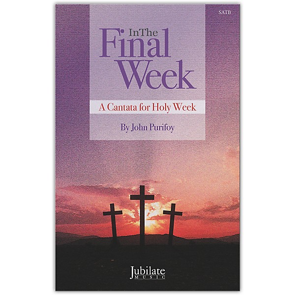 JUBILATE In The Final Week Preview Pack (SATB Choral Score & Listening CD)