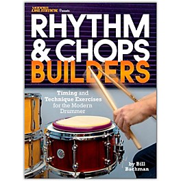 Modern Drummer Modern Drummer Presents Rhythm & Chops Builders Book Series Softcover Written by Bill Bachman