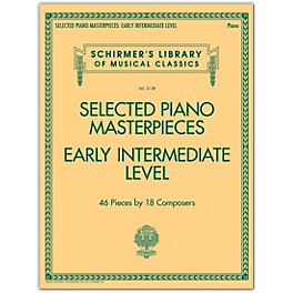 G. Schirmer Selected Piano Masterpieces - Early Intermediate Level Piano Collection Series Softcover