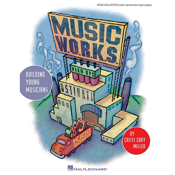 Hal Leonard Music W.O.R.K.S. (Warmups, Ostinati, Rounds and Kids' Songs) CLASSRM KIT Composed by Cristi Cary Miller