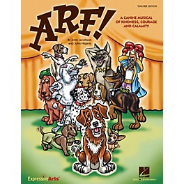 Hal Leonard Arf! (A Canine Musical of Kindness, Courage and Calamity) REPRO PAK Composed by John Higgins