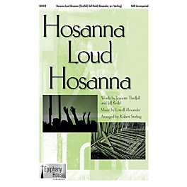 Epiphany House Publishing Hosanna, Loud Hosanna CD ACCOMP Arranged by Robert Sterling