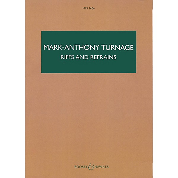 Boosey and Hawkes Riffs and Refrains Boosey & Hawkes Scores/Books Series Composed by Mark-Anthony Turnage