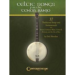 Centerstream Publishing Celtic Songs for the Tenor Banjo (37 Traditional Songs and Instrumentals) Banjo Series Softcover