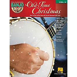 Hal Leonard Old-Time Christmas (Banjo Play-Along Volume 4) Banjo Play Along Series Softcover with CD