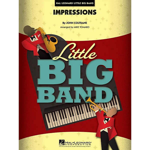 Hal Leonard Impressions Jazz Band Level 4 by John Coltrane Arranged by Mike Tomaro