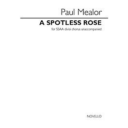 Novello A Spotless Rose (SSAA a cappella) SSAA Composed by Paul Mealor