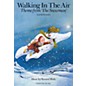 Chester Music Walking in the Air (Theme from The Snowman) SATB Composed by Howard Blake thumbnail