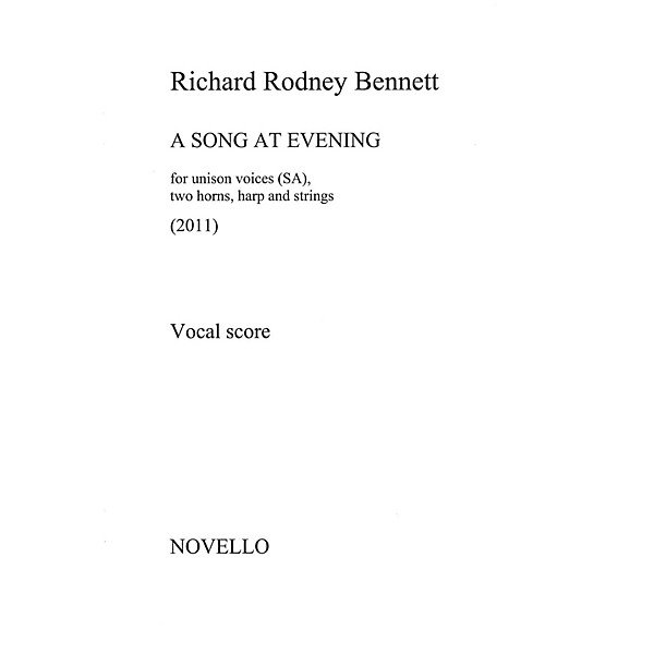 Novello A Song at Evening (Vocal Score) Vocal Score Composed by Richard Rodney Bennett