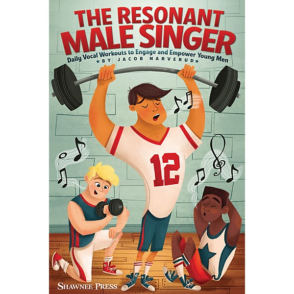 Shawnee Press The Resonant Male Singer (Daily Vocal Workouts to Engage and Empower Young Men) RESOURCE BK