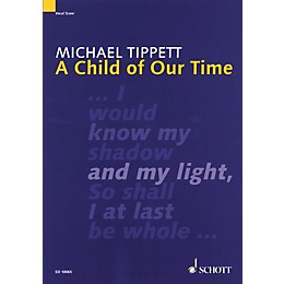 Schott A Child of Our Time Vocal Score Composed by Michael Tippett