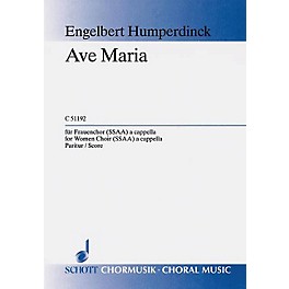 Schott Ave Maria SSAA Composed by Humperdinck