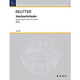 Schott Hochzeitslieder aus Stimmen der Völker, op. 53 SATB Composed by Hermann Reutter