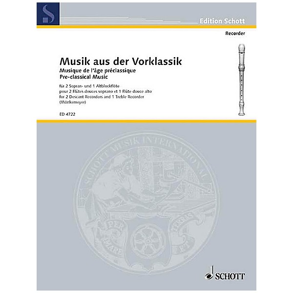 Schott Musik aus der Vorklassik (Pre-Classical Music) (Performance Score) Arranged by Helmut Mönkemeyer