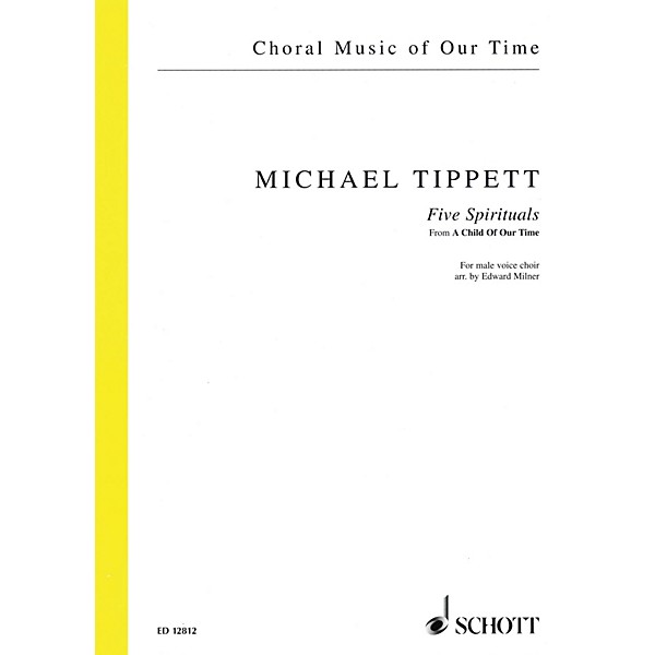 Schott 5 Negro Spirituals from A Child of Our Time TTBB A Cappella Composed by Tippett Arranged by Edward Milner