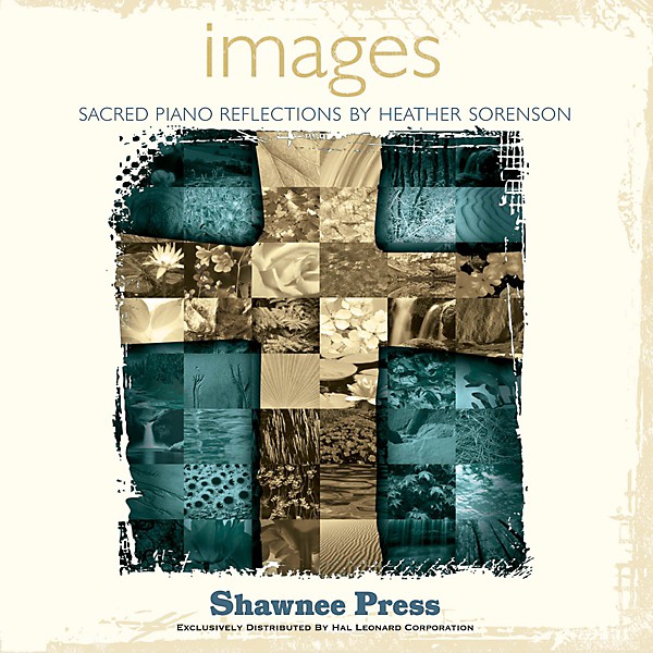 Shawnee Press Images (Listening CD) Arranged by Heather Sorenson