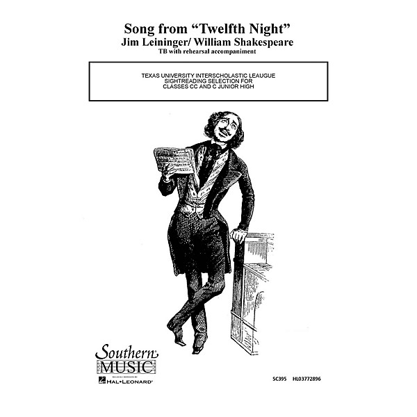 Hal Leonard Song From Twelfth ( 12th) Night (Choral Music/Octavo Secular 2-par) TB Composed by Leininger, Jim