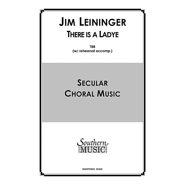 Hal Leonard There Is a Ladye (Choral Music/Octavo Secular Tbb) TBB Composed by Leininger, Jim