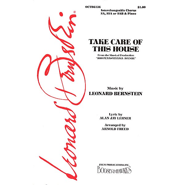 Hal Leonard Take Care Of This House (from 1600 Pennsylvania Avenue) SA/SSA/SAB Arranged by Arnold Freed