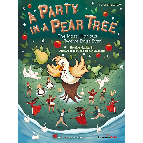 Hal Leonard A Party in a Pear Tree (The Most Hilarious Twelve Days Ever!) Singer 5 Pak Composed by John Jacobson