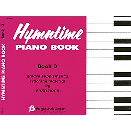 Fred Bock Music Hymntime Piano Book #3 Children's Piano Arranged by Fred Bock