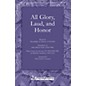 Shawnee Press All Glory Laud and Honor SATB Arranged by Vicki Tucker Courtney thumbnail