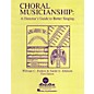 Houston Publishing Choral Musicianship: A Director's Guide to Better Singing thumbnail