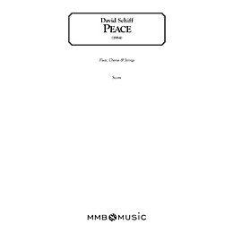 Lauren Keiser Music Publishing Peace (Chorus, Flute and String Orchestra) Full Score Composed by David Schiff