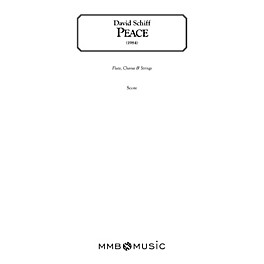 Lauren Keiser Music Publishing Peace (Chorus, Flute and String Orchestra) Full Score Composed by David Schiff