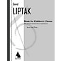 Lauren Keiser Music Publishing Music for Children's Chorus Score & Parts Composed by David Liptak thumbnail