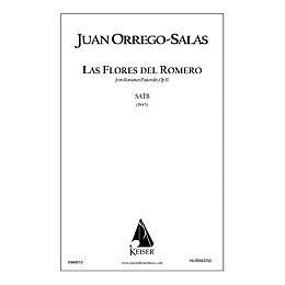Lauren Keiser Music Publishing Las Flores Del Romero (from Romances Pastorales, Op. 10) SATB a cappella Composed by Juan Orrego-Salas