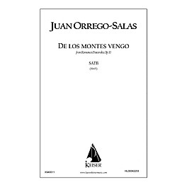 Lauren Keiser Music Publishing De Los Montes Vengo (from Romances Pastorales, Op. 10) SATB a cappella Composed by Juan Orr...