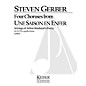 Lauren Keiser Music Publishing Four Choruses from Une Saison En Enfer (Rimbaud) SATB a cappella Composed by Steven Gerber thumbnail