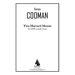 Lauren Keiser Music Publishing Two Harvard Motets SATB a cappella Composed by Carson Cooman