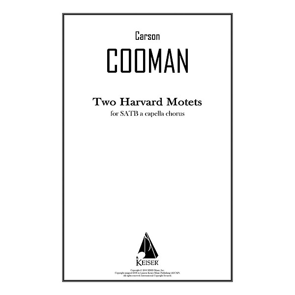 Lauren Keiser Music Publishing Two Harvard Motets SATB a cappella Composed by Carson Cooman