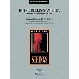 Hal Leonard Irving Berlin's America (Medley) (String Pak to Accompany Band and Choir) Arranged by Roger Emerson