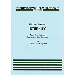 Wilhelm Hansen Eternity SSSAAA Composed by Michael Bojesen