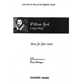 Chester Music Mass for Four Voices SATB Composed by William Byrd