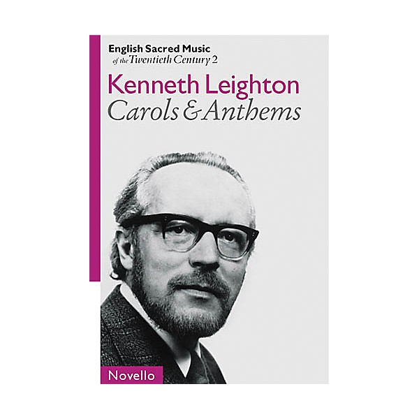 Novello English Sacred Music of the 20th Century - Vol. 2 (Leighton Carols and Anthems) SATB
