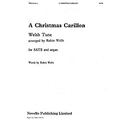 Novello Christmas Carillon SATB Arranged by Robin Wells