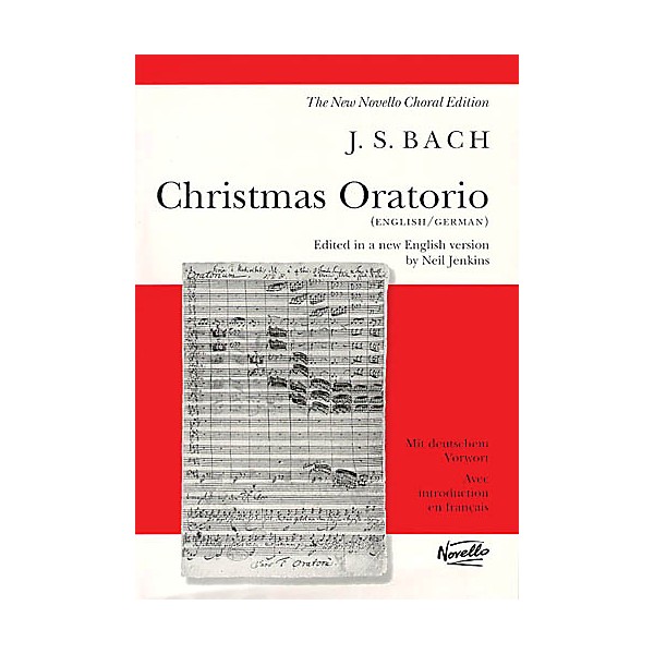 Novello Christmas Oratorio BWV 248 SATB Composed by Johann Sebastian Bach