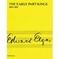 Novello The Early Part-Songs 1890-1891 SATB Composed by Edward Elgar thumbnail