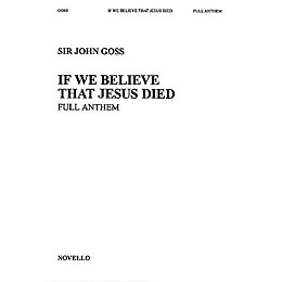 Novello If We Believe That Jesus Died SATB Composed by John Goss