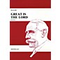 Novello Great Is the Lord, Op. 67 (Vocal Score) SATB Composed by Edward Elgar thumbnail