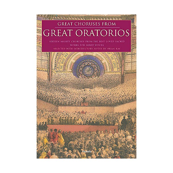 Novello Great Choruses from Great Oratorios SATB