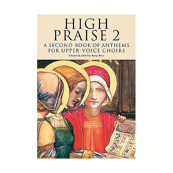Novello High Praise 2 (A Second Book of Anthems for Upper Voice Choirs) SSA